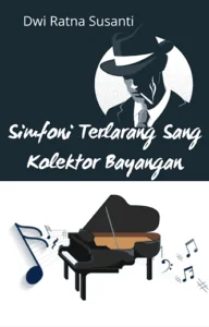 Simfoni Terlarang Sang Kolektor Bayangan